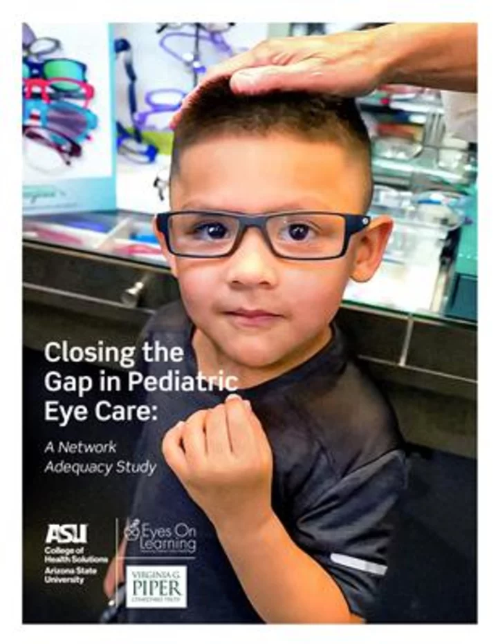 Eyes On Learning, ASU's College of Health Solutions, and Virginia G. Piper Charitable Trust Illuminate Pediatric Eye Care Crisis in Arizona